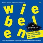 9789493336124 Wiebelen en friemelen voor mensen met een v..., Verzenden, Nieuw, Monique Thoonsen