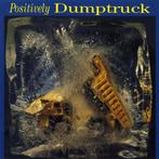 cd - Dumptruck - Positively Dumptruck, Verzenden, Zo goed als nieuw