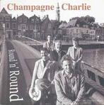cd - Champagne Charlie - Round n Round, Cd's en Dvd's, Verzenden, Zo goed als nieuw