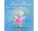 Mimi Muis kan toveren - Mimi Muis kan toveren, Boeken, Ophalen of Verzenden, Nieuw