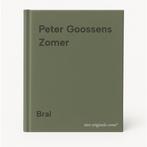 Peter Goossens Zomer 9789490698010 Bral, Boeken, Verzenden, Zo goed als nieuw, Bral