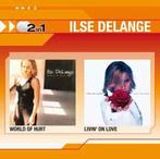 cd - Ilse DeLange - World Of Hurt / Livin On Love, Zo goed als nieuw, Verzenden