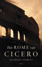 Het Rome van Cicero 9789026318757 A. Everitt, Boeken, Verzenden, Gelezen, A. Everitt
