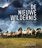 De nieuwe wildernis 9789082060256 Frans Vera, Verzenden, Zo goed als nieuw, Frans Vera