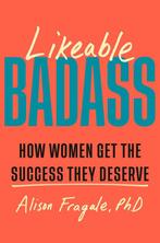 9780385549141 Likeable Badass Alison Fragale, Verzenden, Nieuw, Alison Fragale