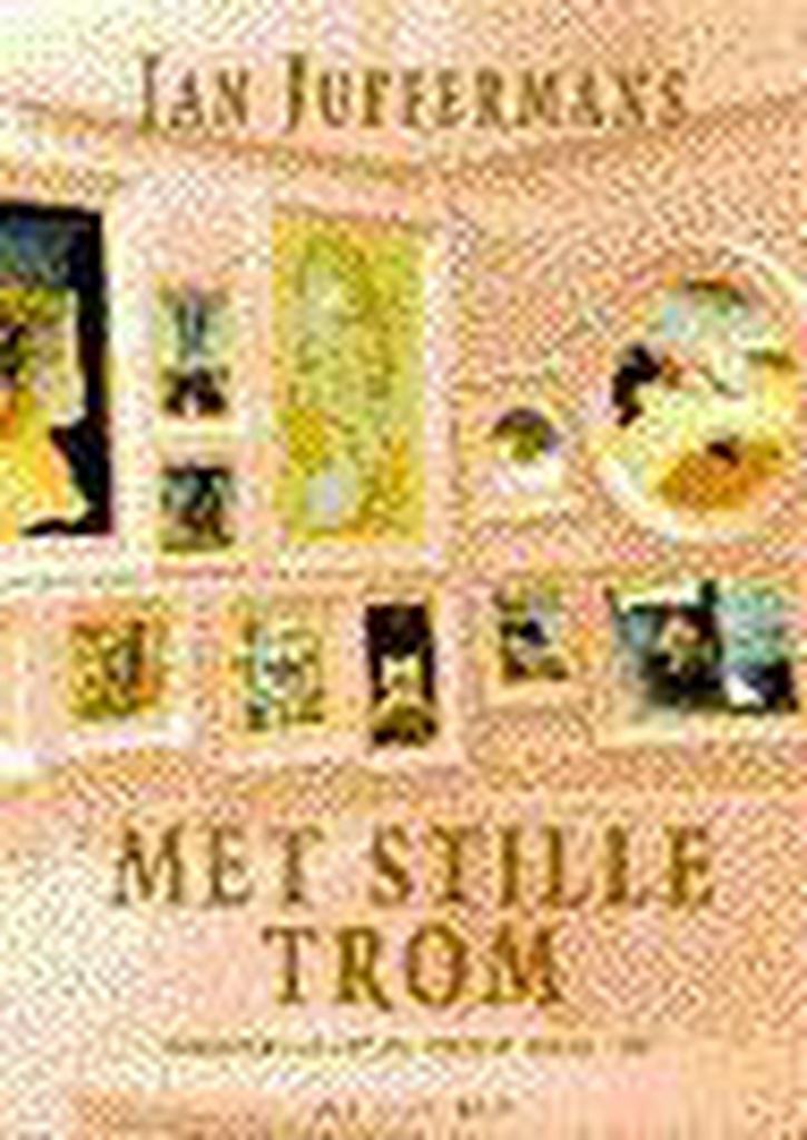MET STILLE TROM (BEELDENDE KUNST) 9789027490919, Boeken, Kunst en Cultuur | Beeldend, Gelezen, Verzenden