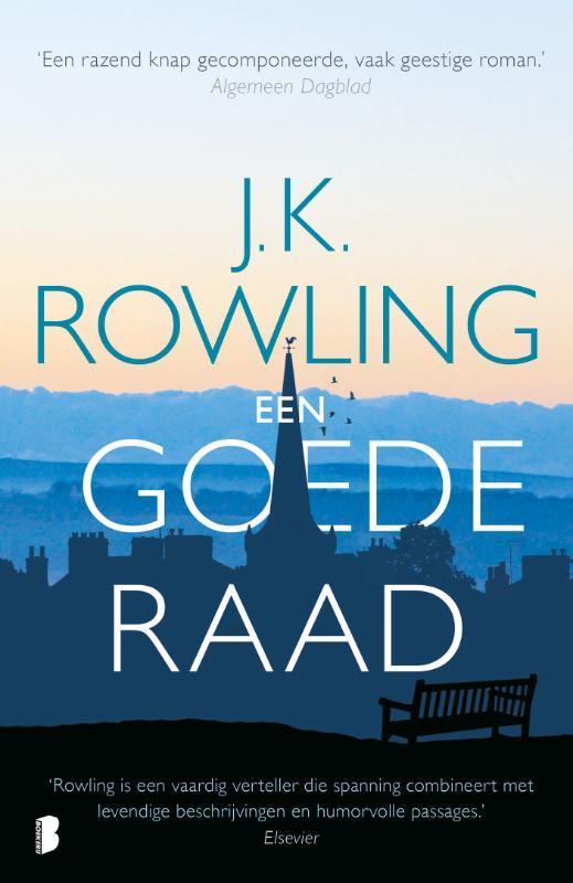 Een goede raad 9789022574331 J.K. Rowling, Boeken, Romans, Gelezen, Verzenden