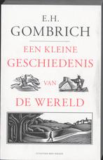 Een kleine geschiedenis van de wereld 9789035135253, Boeken, Verzenden, Gelezen, E.H. Gombrich