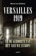 Versailles 1919 en de geboorte van het nieuwe Europa, Verzenden, Zo goed als nieuw, Marcel van Guldener