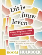 Dit is jouw leven / Boom Hulpboek 9789461055170, Verzenden, Zo goed als nieuw, Ernst Bohlmeijer