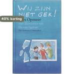 Wij zijn niet gek ! 9789026997556 Kees Opmeer, Verzenden, Zo goed als nieuw, Kees Opmeer
