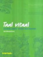 Taal vitaal werkboek 9789054512660, Zo goed als nieuw, Verzenden