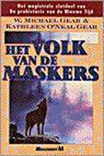 Het volk van de maskers / De prehistorie van de Nieuwe Tijd, Verzenden, Zo goed als nieuw, W. Michael Gear