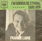 vinyl single 7 inch - Frankie Laine - Im Gonna Be Strong..., Zo goed als nieuw, Verzenden