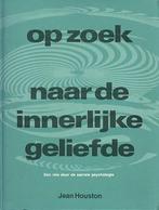 OP ZOEK NAAR DE INNERLIJKE GELIEFDE 9789020238662 Houston, Verzenden, Zo goed als nieuw, Houston