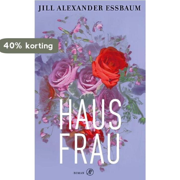 Hausfrau 9789029539159 Jill Alexander Essbaum, Boeken, Romans, Gelezen, Verzenden