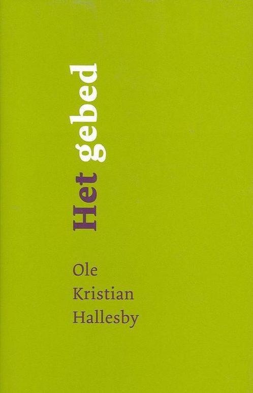 Het gebed 9789043508223 O.K. Hallesby, Boeken, Godsdienst en Theologie, Zo goed als nieuw, Verzenden