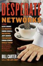 Desperate networks by Bill Carter, Gelezen, Bill Carter, Verzenden