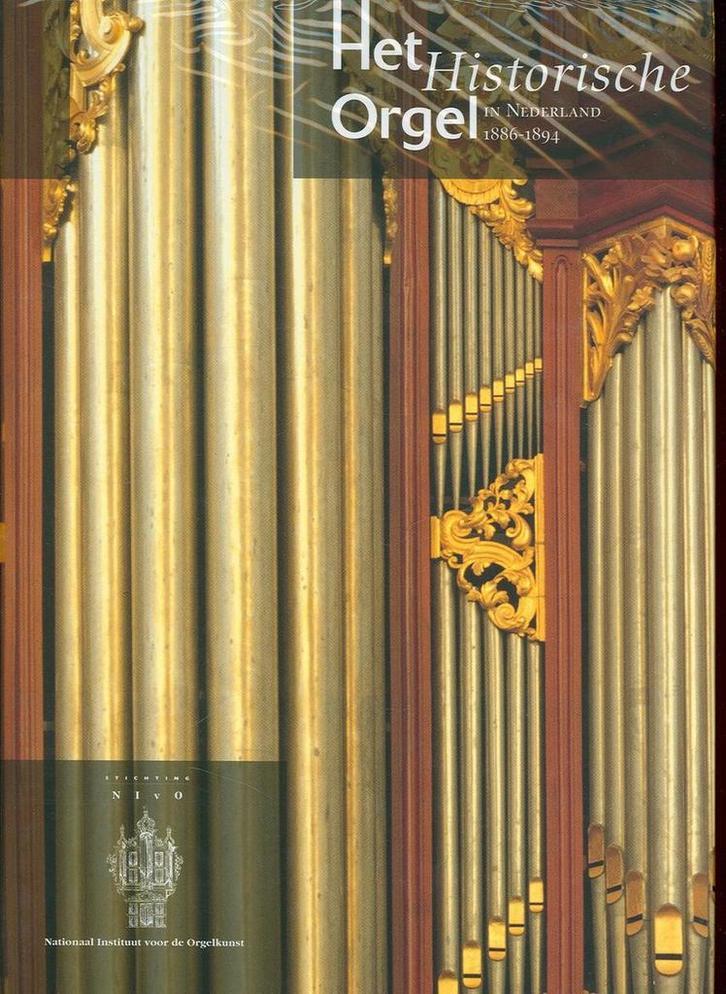 Historische orgel in nederland 12 1886-1894 9789075473148, Boeken, Muziek, Zo goed als nieuw, Verzenden