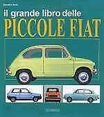 Il Grande Libro Delle Piccole FIAT, Boeken, Auto's | Boeken, Algemeen, Nieuw, Verzenden