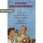 Jubileumomnibus Zeventigste 9789020527056, Verzenden, Gelezen