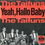 vinyl single 7 inch - The Taifuns - Yeah, Hallo Baby, Verzenden, Zo goed als nieuw