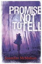 Promise Not To Tell 9781780622088 Jennifer McMahon, Gelezen, Jennifer McMahon, Verzenden