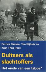 Duitsers als slachtoffers 9789053305539, Boeken, Verzenden, Zo goed als nieuw