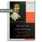 Hetzij bij voorziening hetzij bij geheugenis 9789065541628, Verzenden, Gelezen, J. Pieters