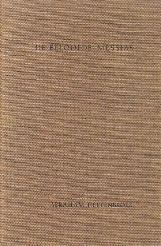 Hellenbroek, Abraham-De beloofde Messias, Boeken, Overige Boeken, Gelezen, Verzenden