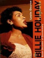 The Billie Holiday companion: seven decades of commentary by, Boeken, Gelezen, Leslie Gourse, Verzenden