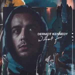 cd - Dermot Kennedy - Without Fear