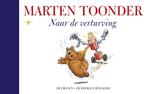 Naar de verturving / Alle verhalen van Olivier B. Bommel en, Verzenden, Zo goed als nieuw, Marten Toonder