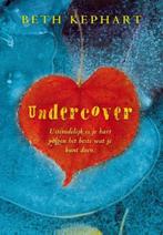 Undercover (9789026612404, Beth Kephart) (Beth Kephart), Verzenden, Nieuw