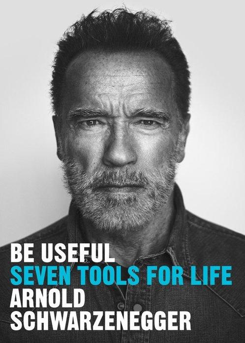 Be Useful 9781529146530 Arnold Schwarzenegger, Boeken, Overige Boeken, Zo goed als nieuw, Verzenden