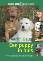 Martin Gaus Bibliotheek - Een puppy in huis 9789052105963, Boeken, Dieren en Huisdieren, Gelezen, Martin Gaus, Robert Lomas, Verzenden