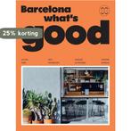 Barcelona Whats Good 9789090349404 Babet Stockell, Verzenden, Zo goed als nieuw, Babet Stockell