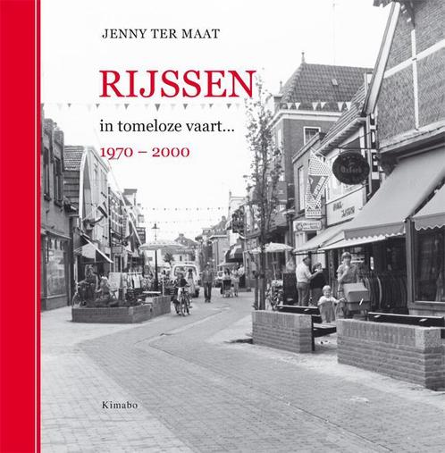 Rijssen in tomeloze vaart... / Uijt hoven, dorpen en steden, Boeken, Geschiedenis | Stad en Regio, Gelezen, Verzenden