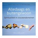 Alledaags en buitengewoon 9789490708474, Boeken, Verzenden, Gelezen