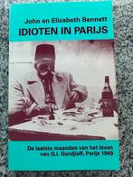 Idioten in Parijs - G.I. Gurdjieff,, Boeken, Gelezen, John en Elizabeth Bennett, Verzenden, Overige