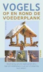Vogels op en rond de voederplank 9789044708882 D. Singer, Verzenden, Gelezen, D. Singer