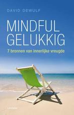 Mindful gelukkig 9789020990348 David Dewulf, Verzenden, Gelezen, David Dewulf