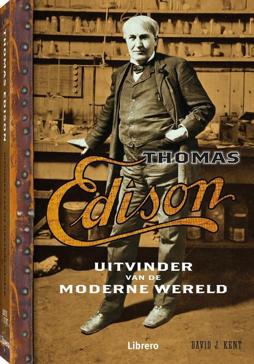 Thomas Edison 9789089987723 David J. Kent, Boeken, Wetenschap, Gelezen, Verzenden