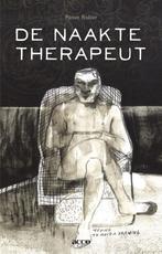 De naakte therapeut 9789033489990 Peter Rober, Boeken, Psychologie, Verzenden, Gelezen, Peter Rober