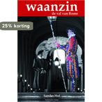 Waanzin. De val van Rome. 9789461934703 Sander Hof, Boeken, Verzenden, Gelezen, Sander Hof