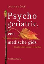 Psychogeriatrie, een medische gids 9789058265821, Boeken, Verzenden, Gelezen, Lucien De Cock