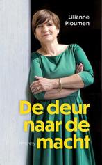 De deur naar de macht | 9789044646252 | Lilianne Ploumen, Boeken, Zo goed als nieuw, Lilianne Ploumen