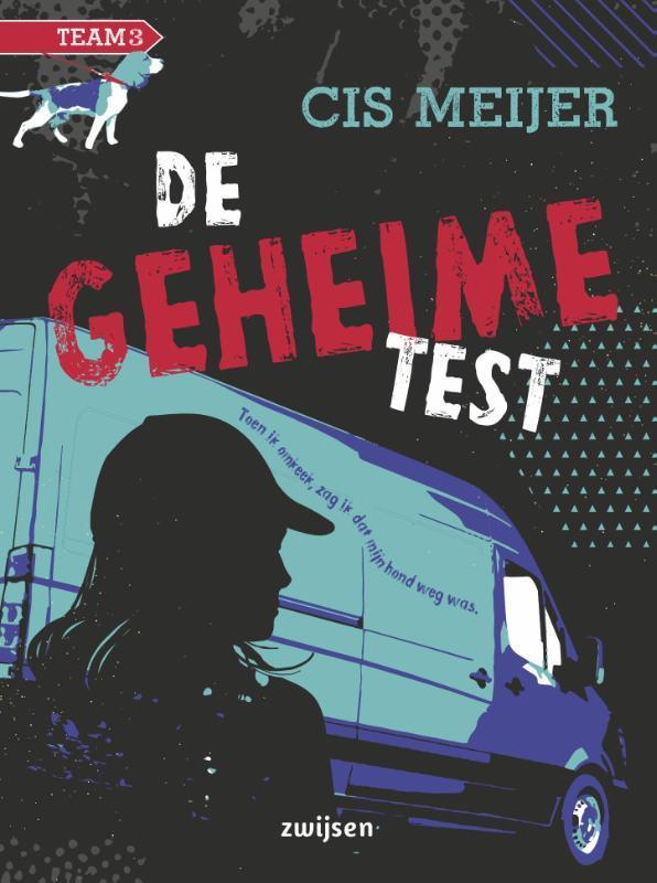 De geheime test / Team 3 9789048737413 Cis Meijer, Boeken, Kinderboeken | Jeugd | 10 tot 12 jaar, Zo goed als nieuw, Verzenden
