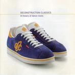 cd - Various - Deconstruction Classics - A History Of Dan..., Verzenden, Zo goed als nieuw