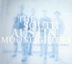 cd digi - The South Austin Moonlighters - Ghost Of A Smal..., Verzenden, Zo goed als nieuw
